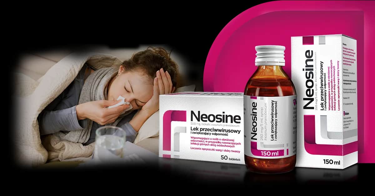 Neosine na co jest ten lek i jak może pomóc w infekcjach