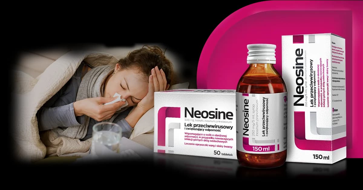 Neosine na co jest ten lek i jak może pomóc w infekcjach